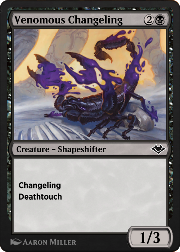 Venomous Changeling (j21)