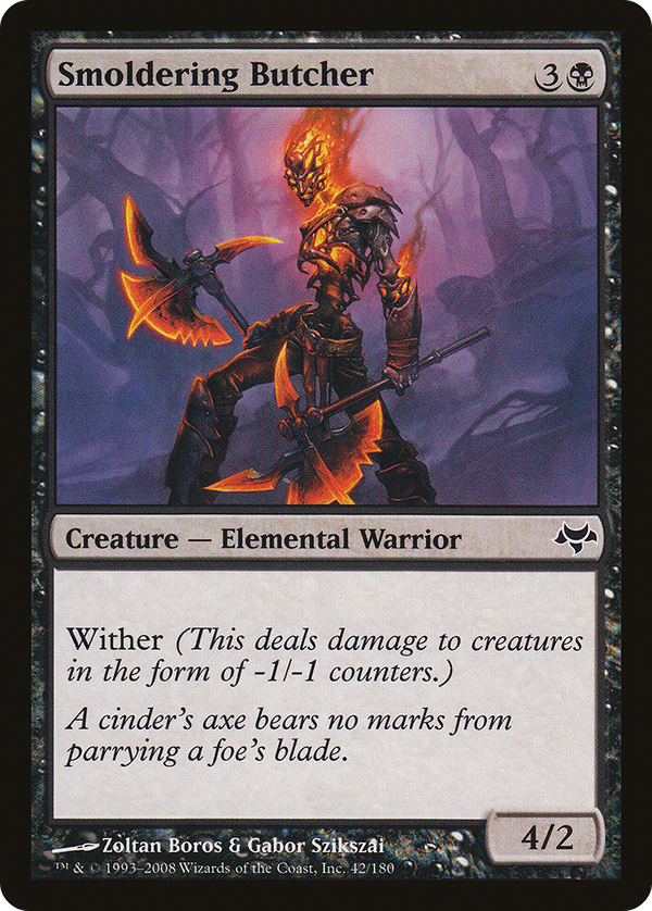 Smoldering Butcher (eve)