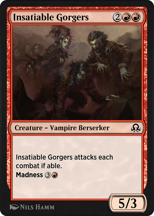 Insatiable Gorgers (sir)