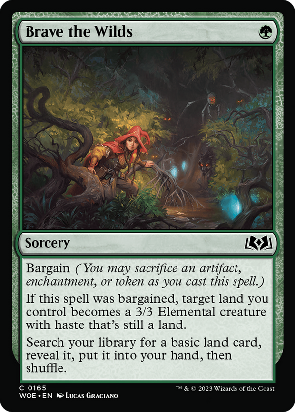 Brave the Wilds (woe)