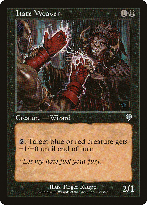 Hate Weaver (inv)