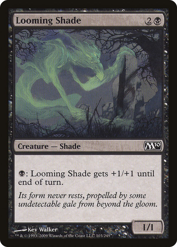 Looming Shade (m10)