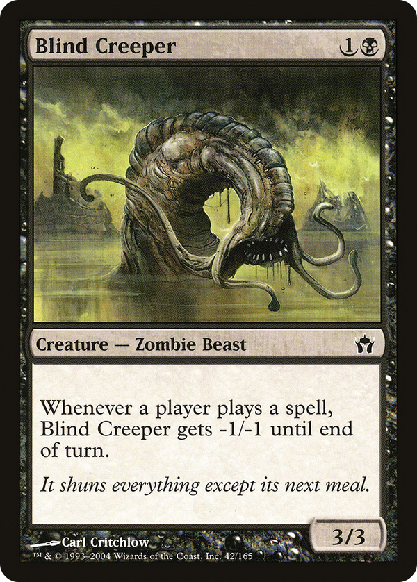 Blind Creeper (5dn)