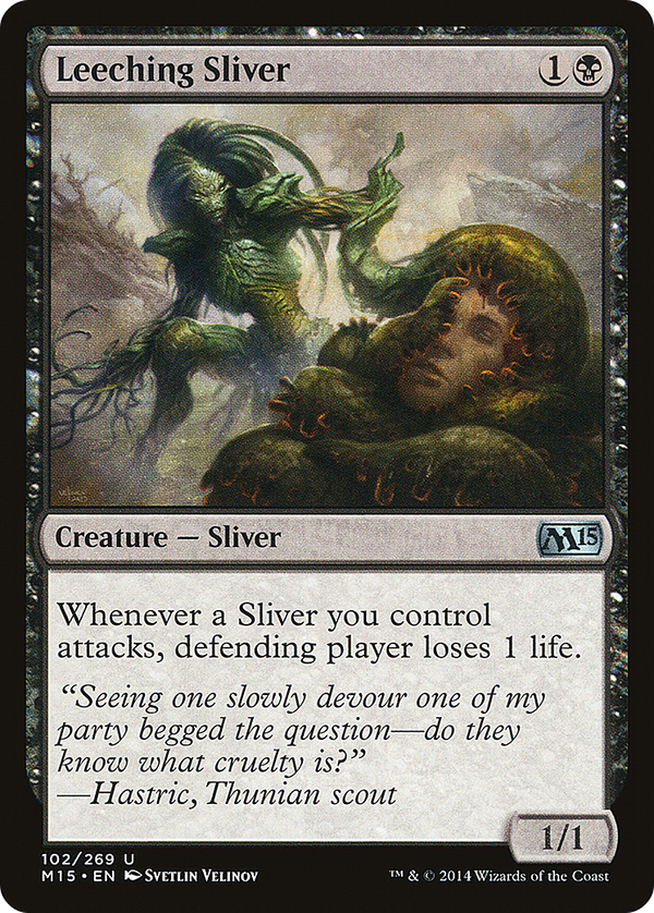 Leeching Sliver (m15)