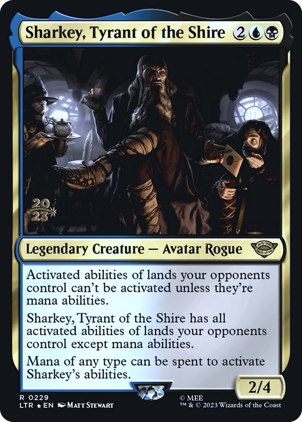 Sharkey, Tyrant of the Shire (pltr)