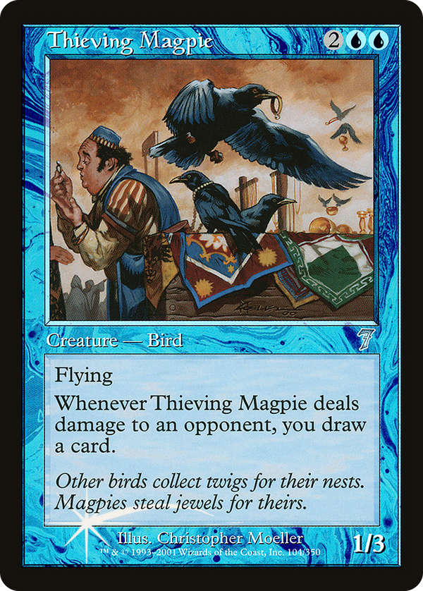 Thieving Magpie (7ed)