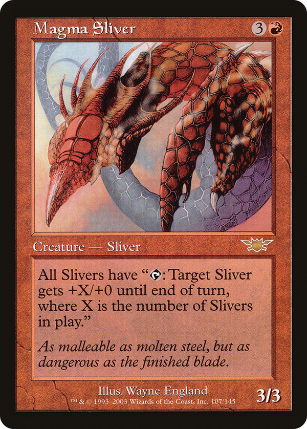 Magma Sliver (lgn)