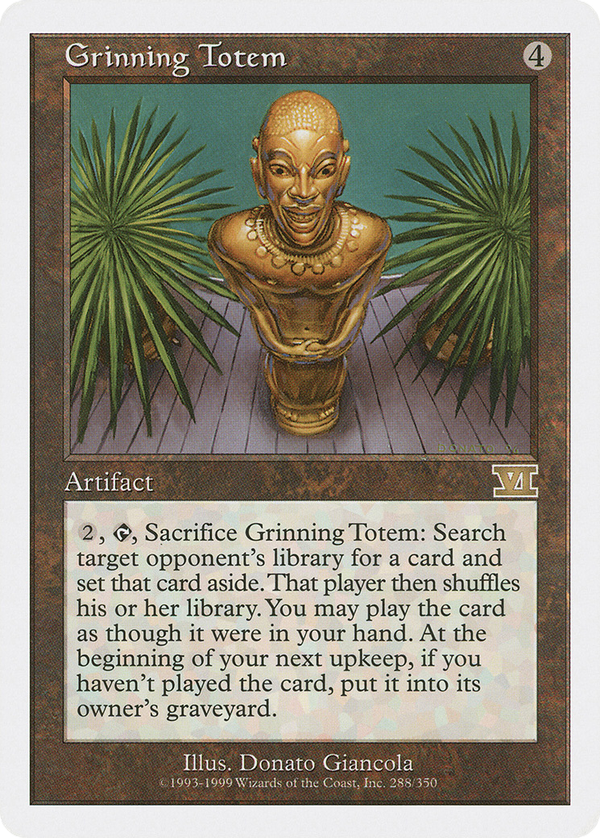 Grinning Totem (6ed)