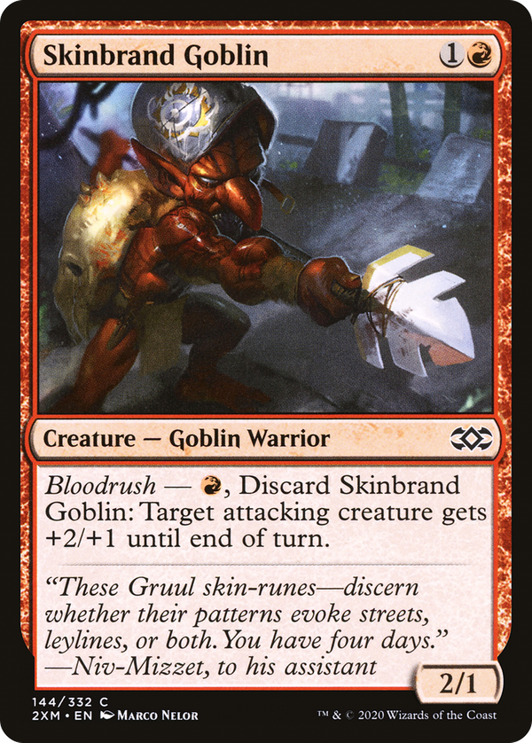 Skinbrand Goblin (2xm)