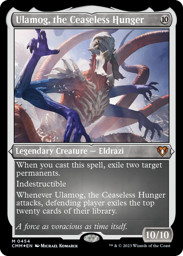 Ulamog, the Ceaseless Hunger (cmm)