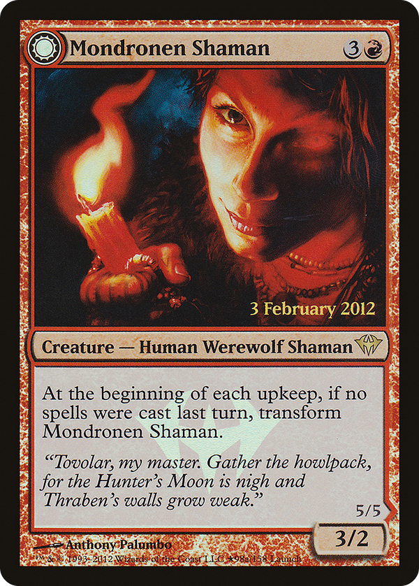 Mondronen Shaman // Tovolar's Magehunter (pdka)