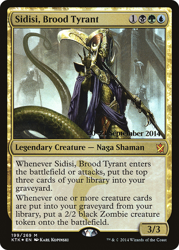 Sidisi, Brood Tyrant (pktk)