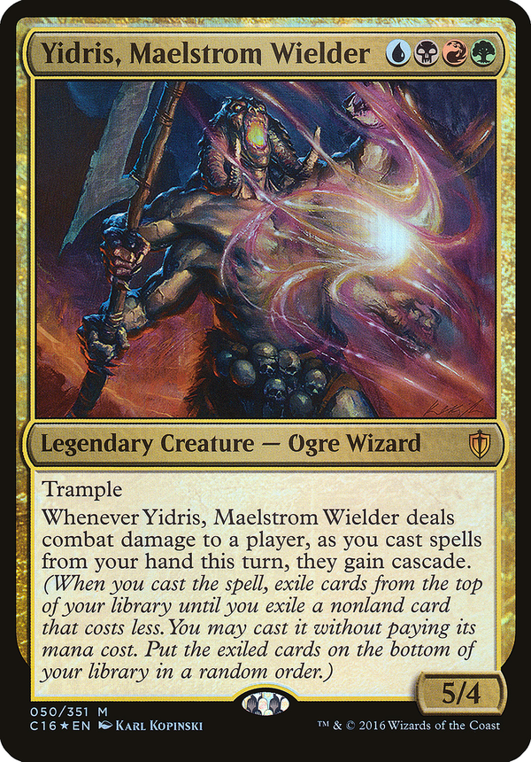 Yidris, Maelstrom Wielder (oc16)
