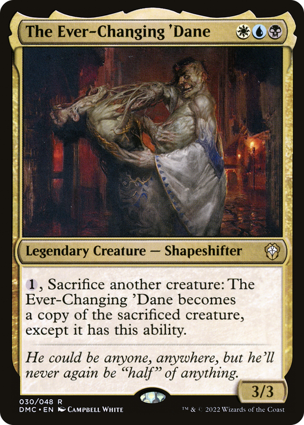 The Ever-Changing 'Dane (dmc)