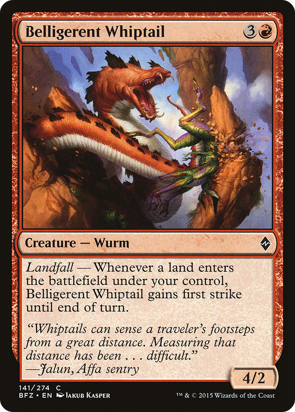 Belligerent Whiptail (bfz)