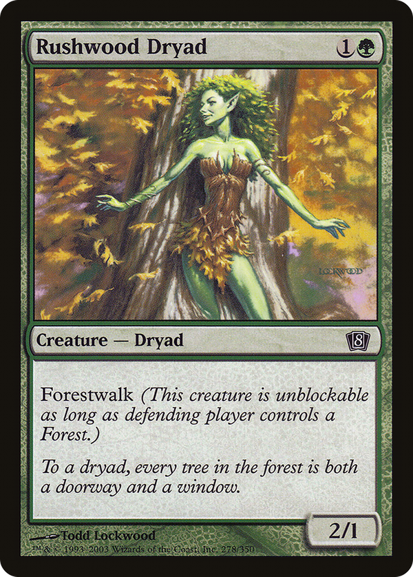 Rushwood Dryad (8ed)