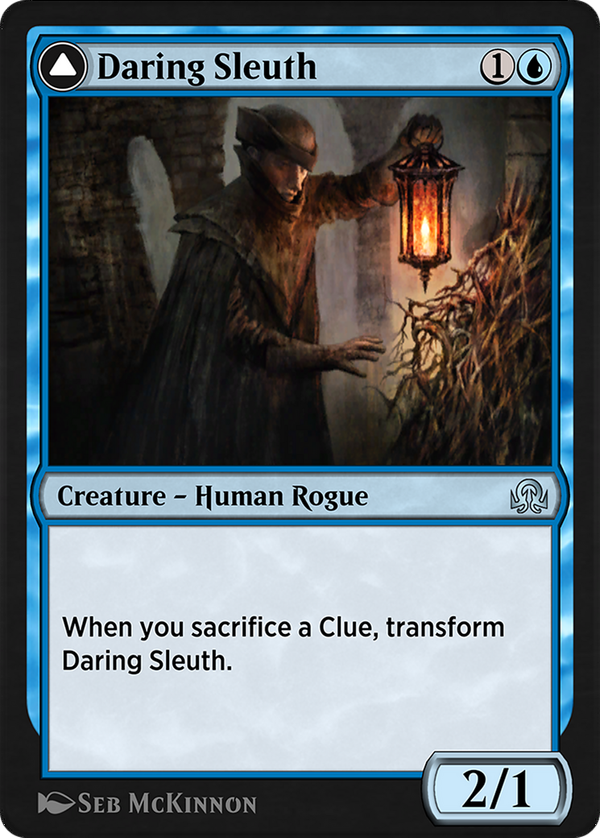 Daring Sleuth // Bearer of Overwhelming Truths (sir)