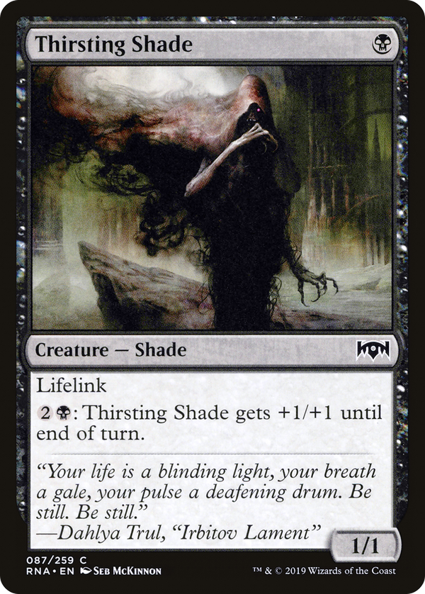 Thirsting Shade (rna)