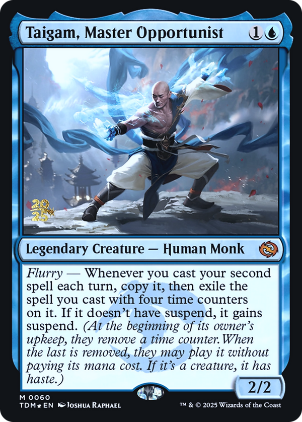 Taigam, Master Opportunist (ptdm)