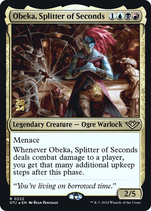 Obeka, Splitter of Seconds (potj)