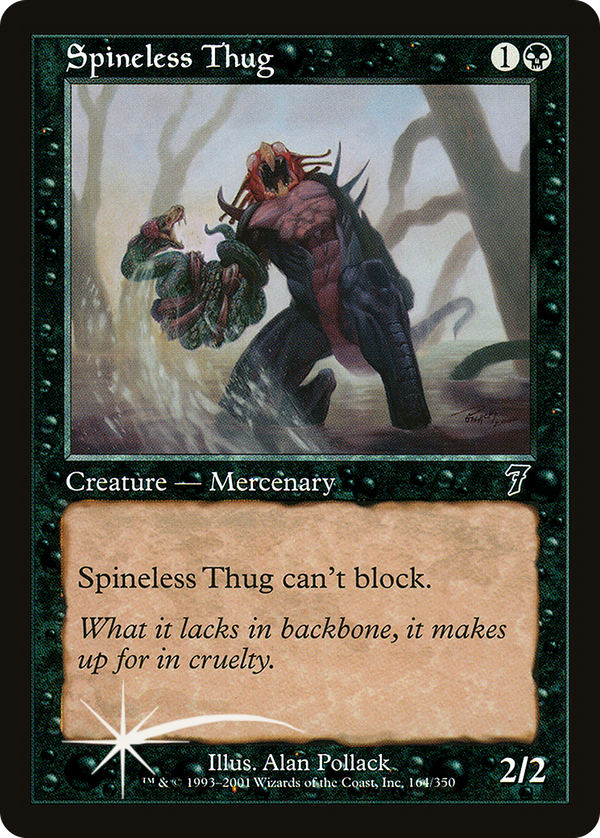 Spineless Thug (7ed)