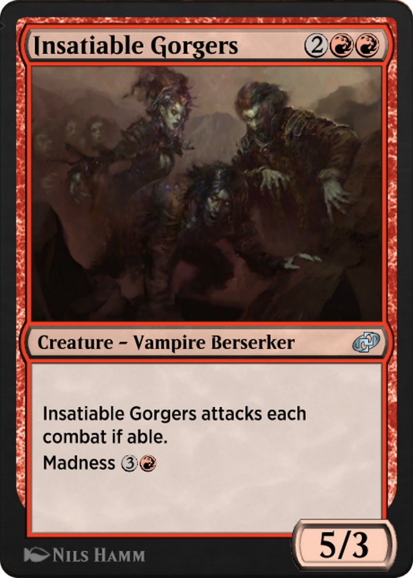 Insatiable Gorgers (j21)