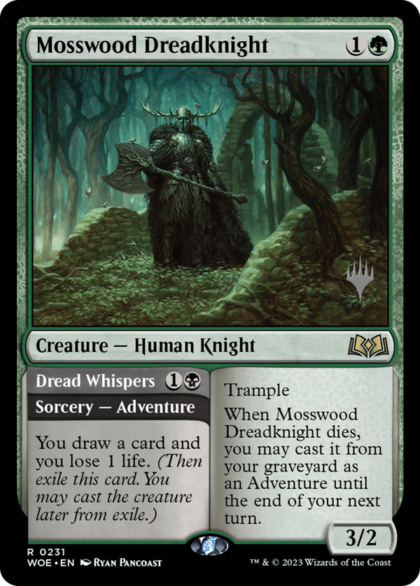 Mosswood Dreadknight // Dread Whispers (pwoe)