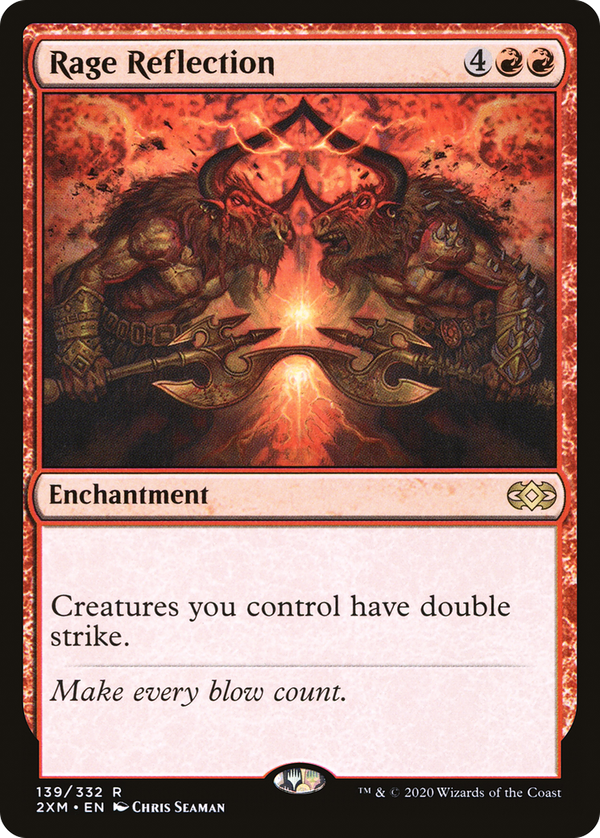 Rage Reflection (2xm)