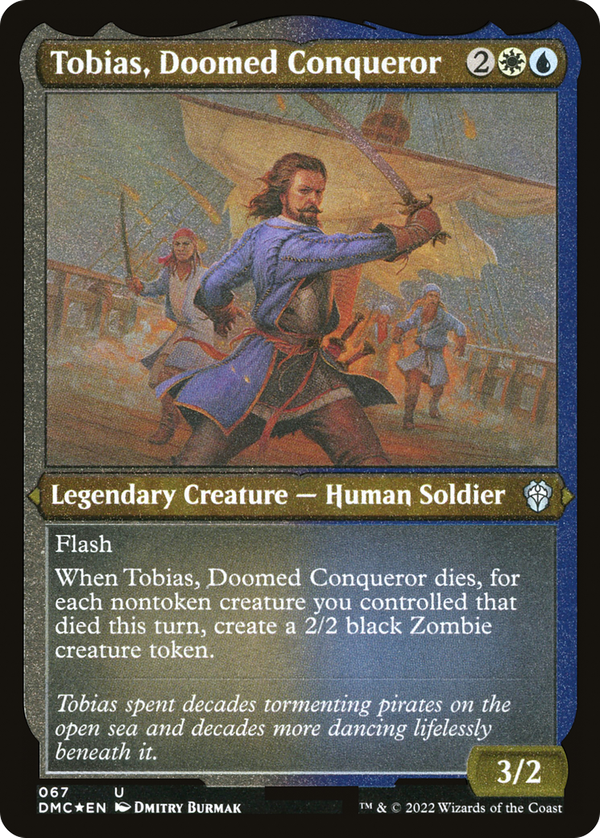 Tobias, Doomed Conqueror (dmc)