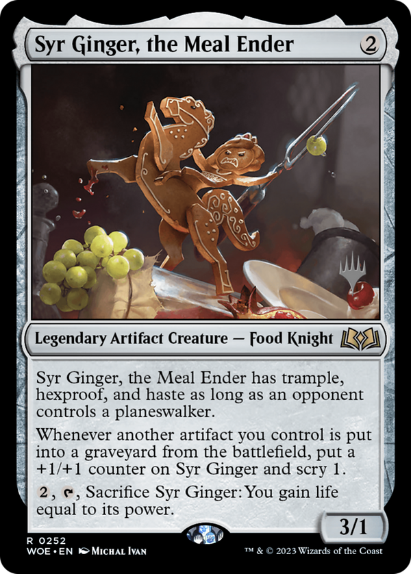 Syr Ginger, the Meal Ender (pwoe)