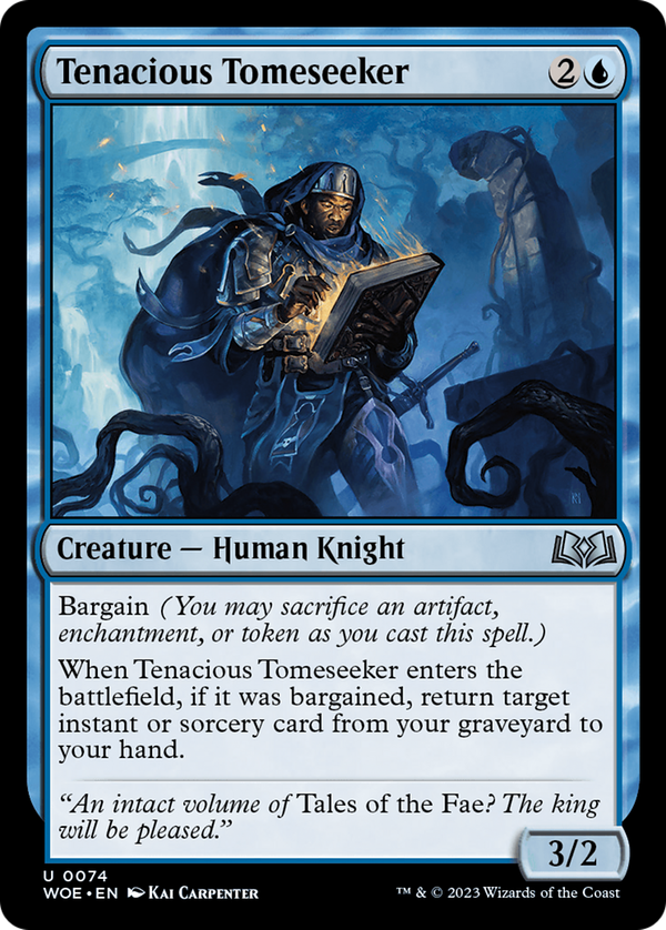 Tenacious Tomeseeker (woe)