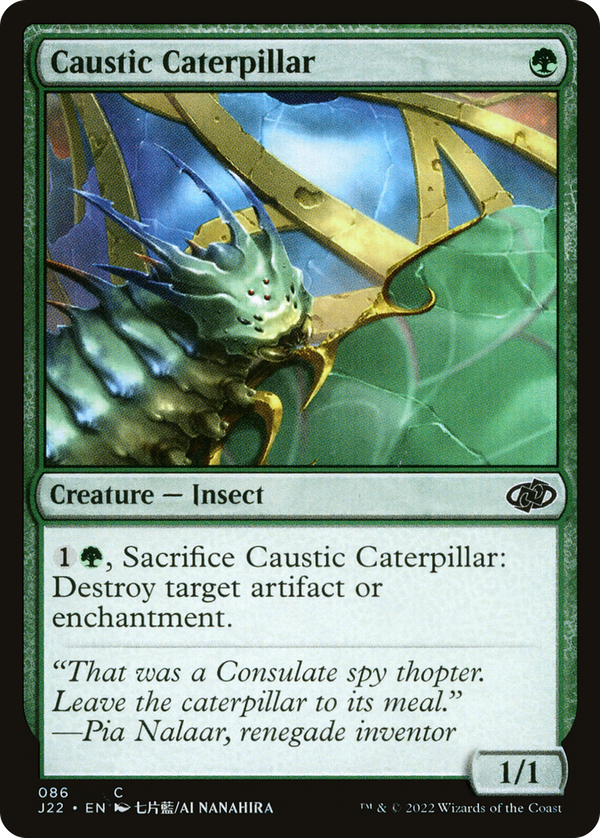 Caustic Caterpillar (j22)