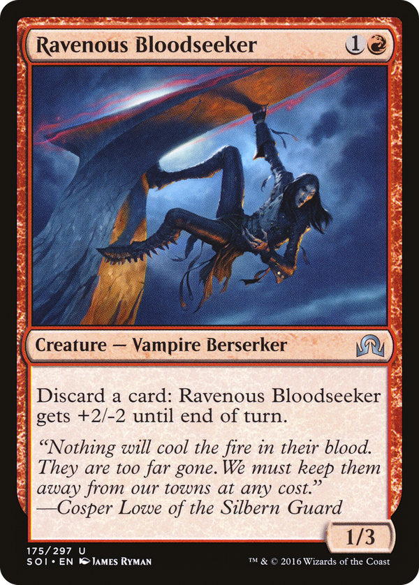 Ravenous Bloodseeker (soi)