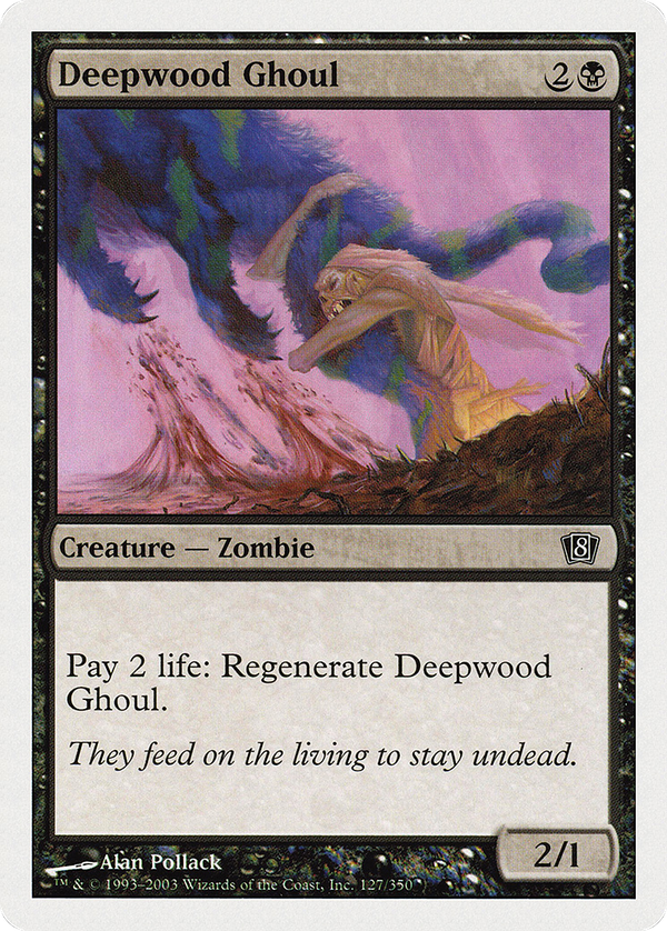 Deepwood Ghoul (8ed)