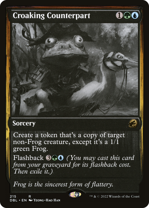 Croaking Counterpart (dbl)