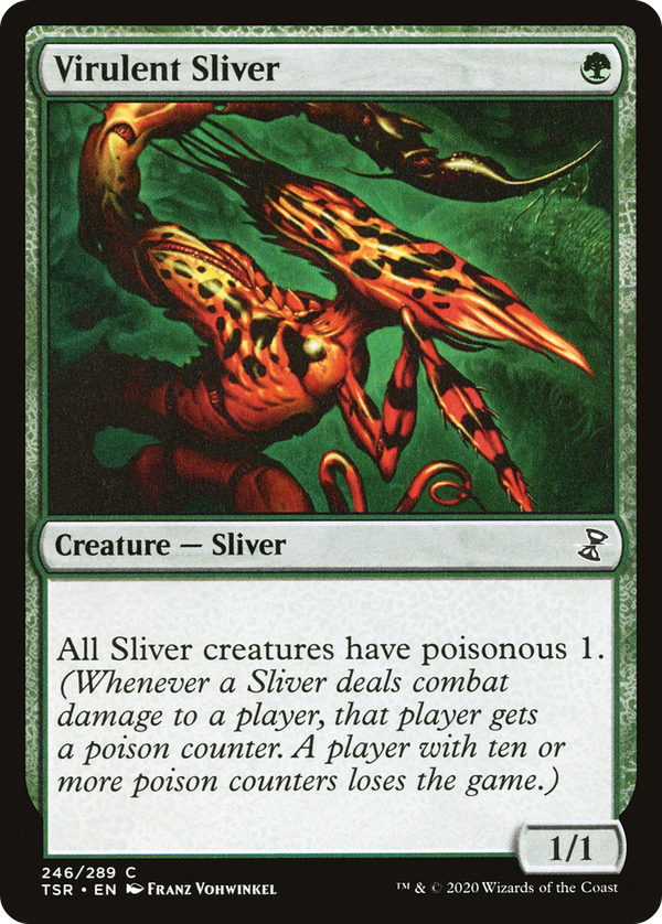 Virulent Sliver (tsr)