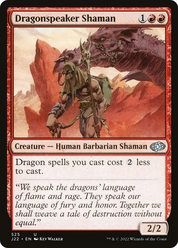 Dragonspeaker Shaman (j22)