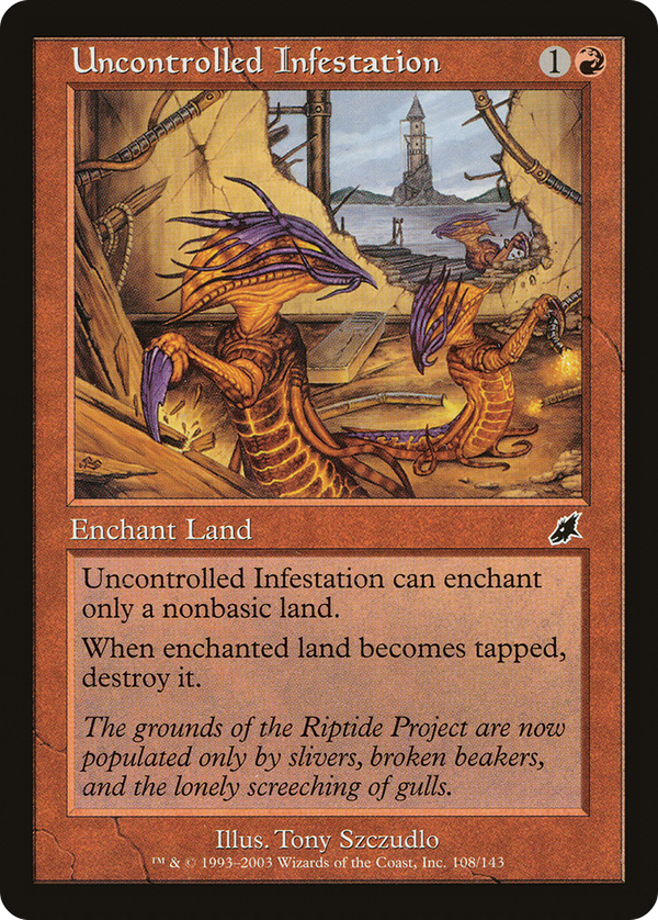 Uncontrolled Infestation (scg)