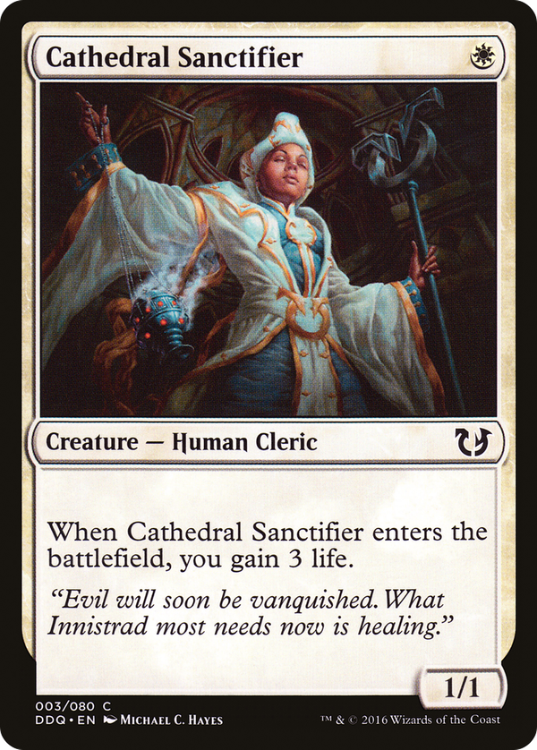 Cathedral Sanctifier (ddq)
