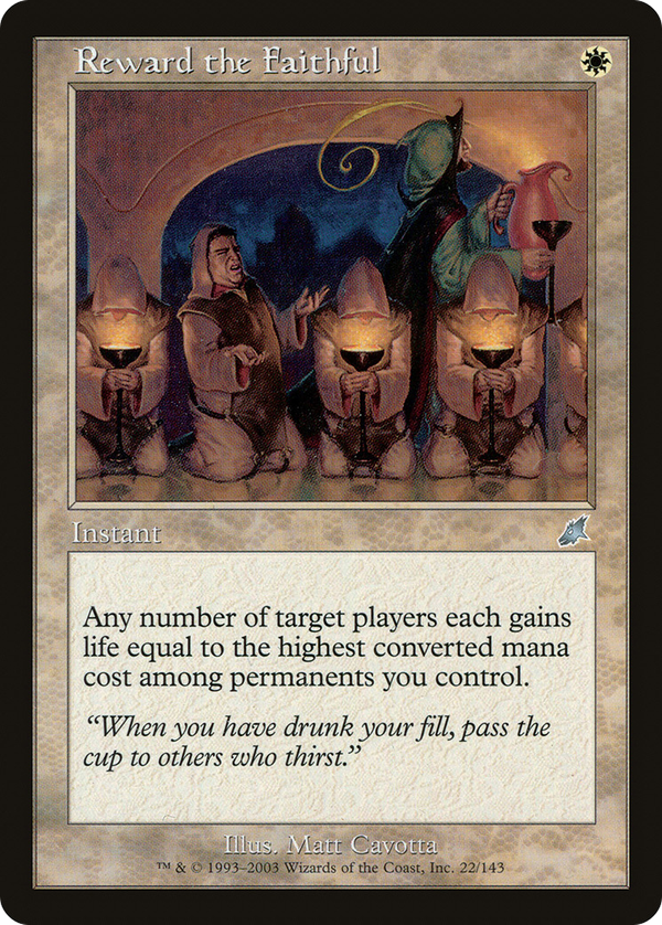 Reward the Faithful (scg)