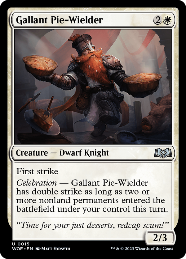 Gallant Pie-Wielder (woe)