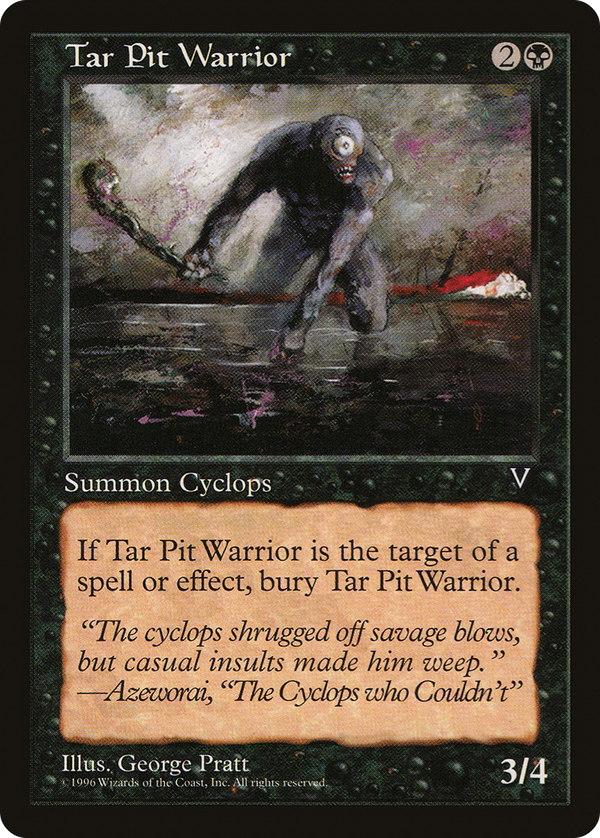 Tar Pit Warrior (vis)