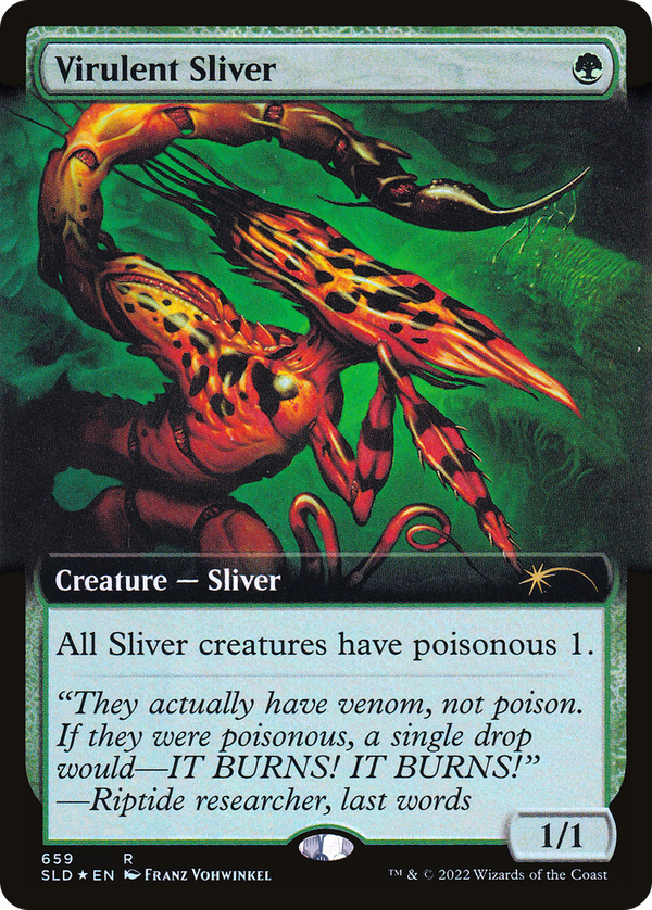 Virulent Sliver (sld)
