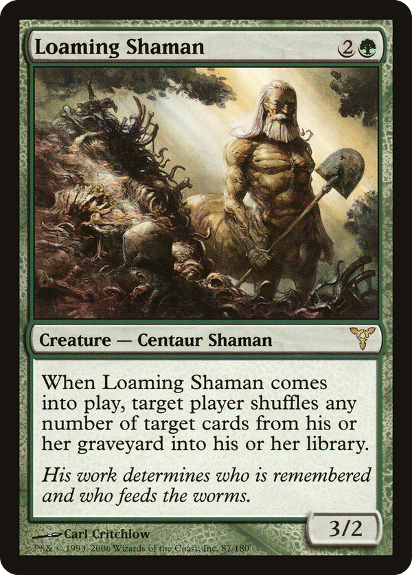 Loaming Shaman (dis)