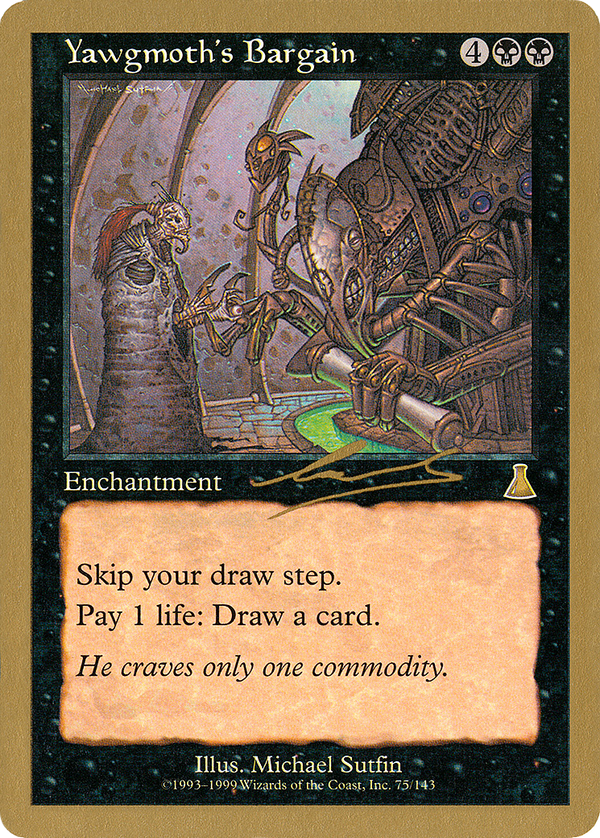 Yawgmoth's Bargain (wc00)