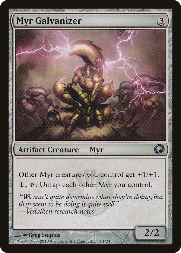 Myr Galvanizer (som)
