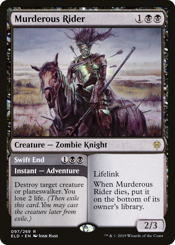 Murderous Rider // Swift End (eld)