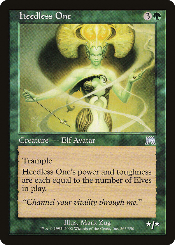 Heedless One (ons)