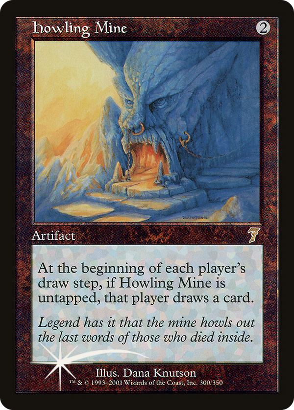 Howling Mine (7ed)