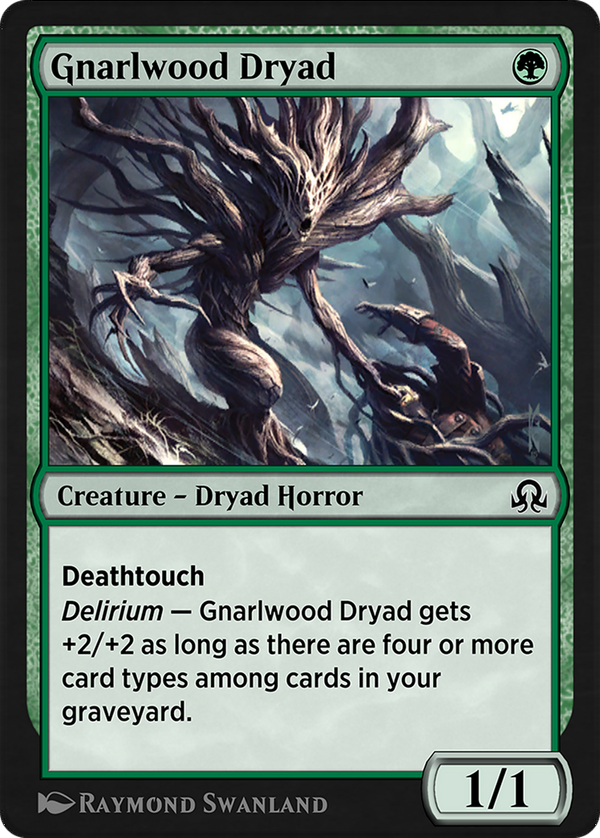 Gnarlwood Dryad (sir)